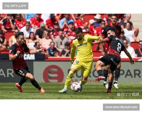 比利亚雷亚尔本赛季爆发，高积分开局引发关注